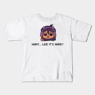 Girl Gamer - What, Like It's Hard?! Kids T-Shirt